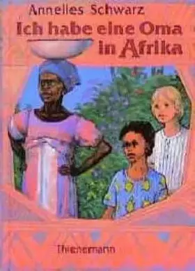 Couverture du produit · Ich habe eine Oma in Afrika