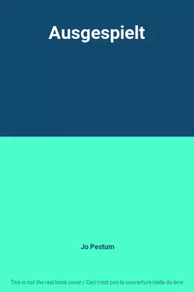 Couverture du produit · Ausgespielt