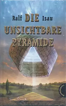 Couverture du produit · Die unsichtbare Pyramide