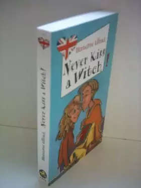 Couverture du produit · Never Kiss a Witch (Freche Mädchen – freches Englisch!)