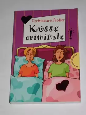 Couverture du produit · Küsse criminale