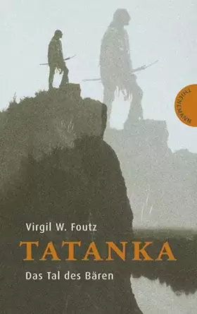 Couverture du produit · Tatanka. Das Tal des Bären