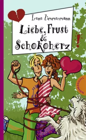 Couverture du produit · Liebe, Frust & Schokoherz
