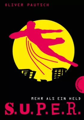 Couverture du produit · S.U.P.E.R.: Mehr als ein Held