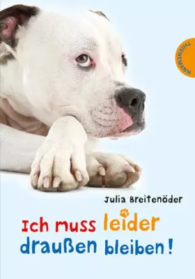 Couverture du produit · Ich muss leider draußen bleiben!