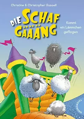 Couverture du produit · Die Schafgäääng 5: Kommt ein Lämmchen geflogen
