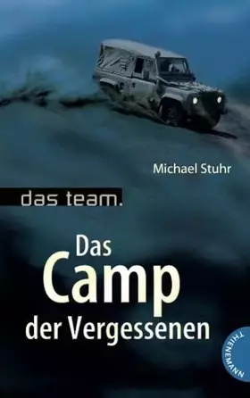 Couverture du produit · Das Team – Das Camp der Vergessenen