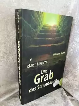 Couverture du produit · Das Team – Das Grab des Schamanen