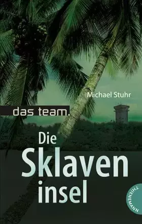 Couverture du produit · Das Team – Die Sklaveninsel