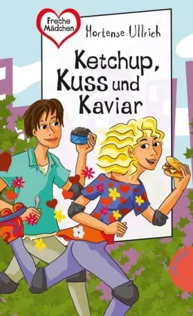 Couverture du produit · Ketchup, Kuss und Kaviar