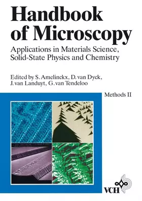 Couverture du produit · Handbook of Microscopy: Applications in Materials Science, Solid-State Physics, and Chemistry / Methods II