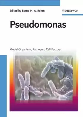 Couverture du produit · Pseudomonas: Model Organism, Pathogen, Cell Factory