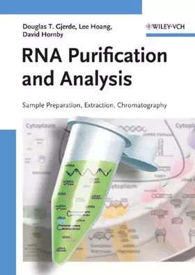 Couverture du produit · RNA Purification and Analysis: Sample Preparation, Extraction, Chromatography