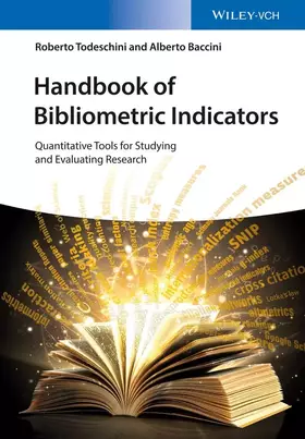 Couverture du produit · Handbook of Bibliometric Indicators: Quantitative Tools for Studying and Evaluating Research