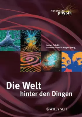 Couverture du produit · Die Welt hinter den Dingen: Highlights der Physik