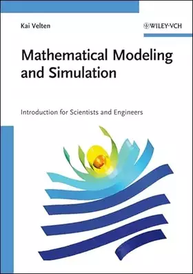 Couverture du produit · Mathematical Modeling and Simulation: Introduction for Scientists and Engineers