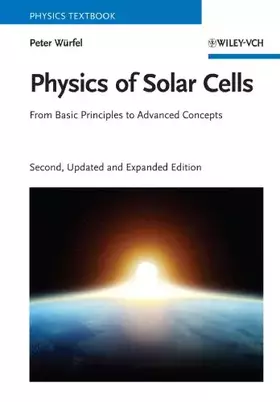 Couverture du produit · Physics of Solar Cells: From Basic Principles to Advanced Concepts