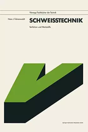 Couverture du produit · Schweisstechnik. Verfahren und Werkstoffe