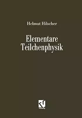 Couverture du produit · Elementare Teilchenphysik (Facetten)