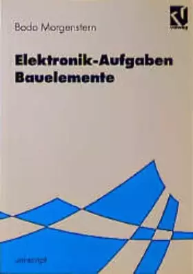 Couverture du produit · Elektronik-Aufgaben, Bauelemente (uni-script)
