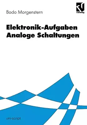 Couverture du produit · Elektronik-Aufgaben, Analoge Schaltungen (uni-script)