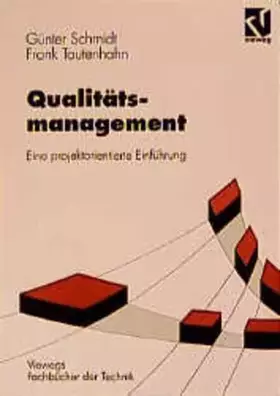 Couverture du produit · Qualitätsmanagement: Eine projektorientierte Einführung (Viewegs Fachbücher der Technik)