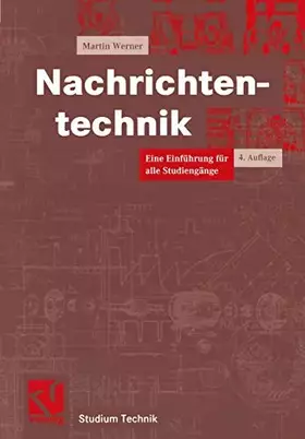 Couverture du produit · Nachrichtentechnik: Eine Einführung für alle Studiengänge (Studium Technik)