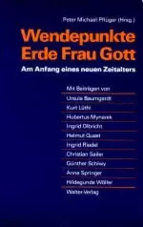 Couverture du produit · Wendepunkte Erde Frau Gott