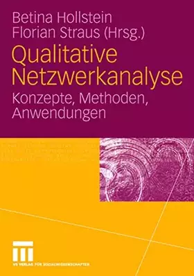 Couverture du produit · Qualitative Netzwerkanalyse: Konzepte, Methoden, Anwendungen