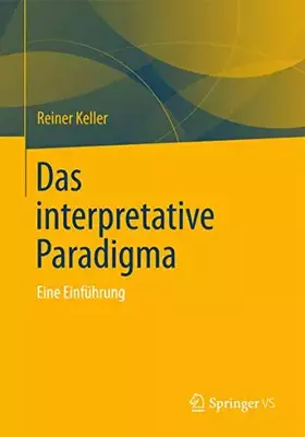 Couverture du produit · Das Interpretative Paradigma: Eine Einführung