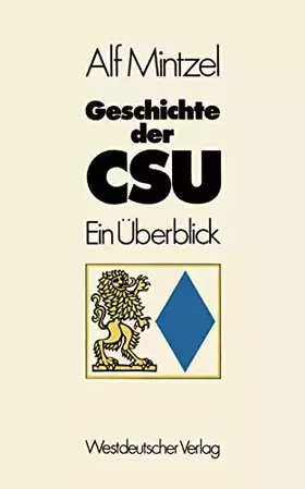 Couverture du produit · Geschichte der CSU: Ein Überblick