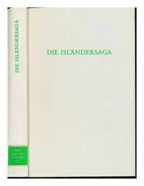 Couverture du produit · Die Isländersaga. ( = Wege der Forschung, CLI) .