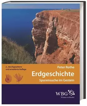 Couverture du produit · Rothe, Erdgeschichte: Spurensuche im Gestein