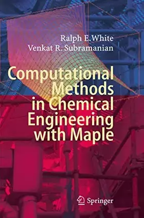 Couverture du produit · Computational Methods in Chemical Engineering with Maple: Book w. online files/update