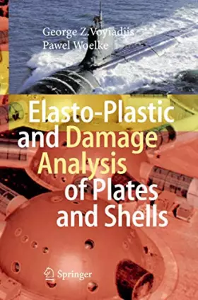 Couverture du produit · Elasto-Plastic and Damage Analysis of Plates and Shells