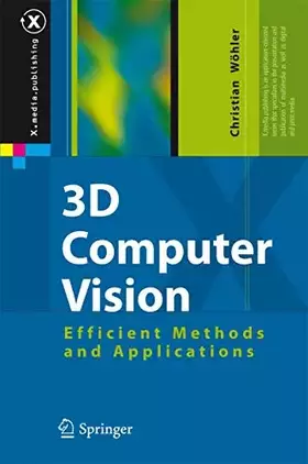 Couverture du produit · 3D Computer Vision: Efficient Methods and Applications (X.media.publishing)