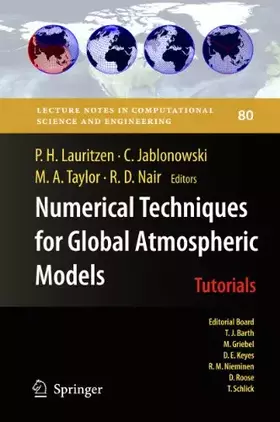 Couverture du produit · Numerical Techniques for Global Atmospheric Models (Lecture Notes in Computational Science and Engineering, 80, Band 80)