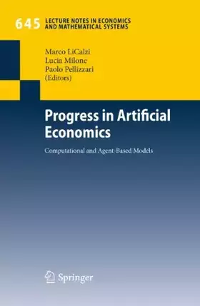Couverture du produit · Progress in Artificial Economics: Computational and Agent-Based Models (Lecture Notes in Economics and Mathematical Systems) (Lecture Notes 