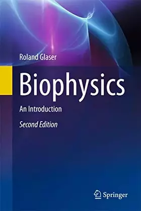 Couverture du produit · Biophysics: An Introduction