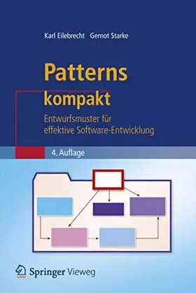 Couverture du produit · Patterns kompakt: Entwurfsmuster für effektive Software-Entwicklung (IT kompakt)