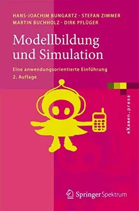 Couverture du produit · Modellbildung und Simulation: Eine anwendungsorientierte Einführung (eXamen.press)