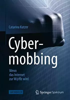 Couverture du produit · Cybermobbing - Wenn das Internet zur W@ffe wird