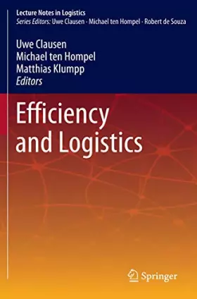 Couverture du produit · Efficiency and Logistics (Lecture Notes in Logistics)