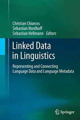 Couverture du produit · Linked Data in Linguistics: Representing and Connecting Language Data and Language Metadata