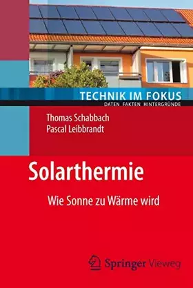Couverture du produit · Solarthermie: Wie Sonne zu Wärme wird (Technik im Fokus)