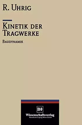 Couverture du produit · Kinetik der Tragwerke: Baudynamik (VDI-Buch)