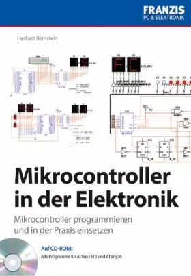 Couverture du produit · Mikrocontroller in der Elektronik: Mikrocontroller programmieren und in der Praxis einsetzen (PC & Elektronik)
