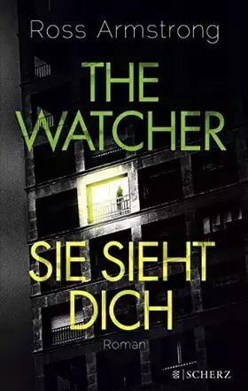 Couverture du produit · The Watcher - Sie sieht dich: Roman