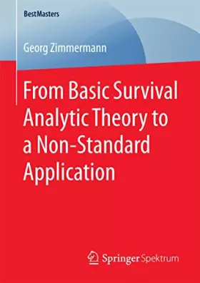 Couverture du produit · From Basic Survival Analytic Theory to a Non-Standard Application (BestMasters)