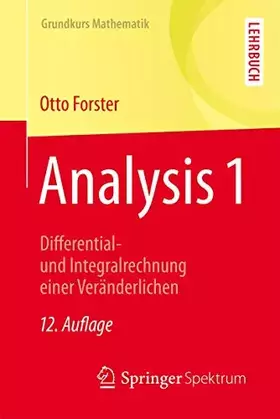 Couverture du produit · Analysis 1: Differential- und Integralrechnung einer Veränderlichen (Grundkurs Mathematik)